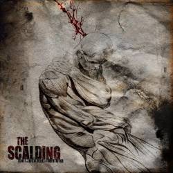 The Scalding : The Conscious Dilemma